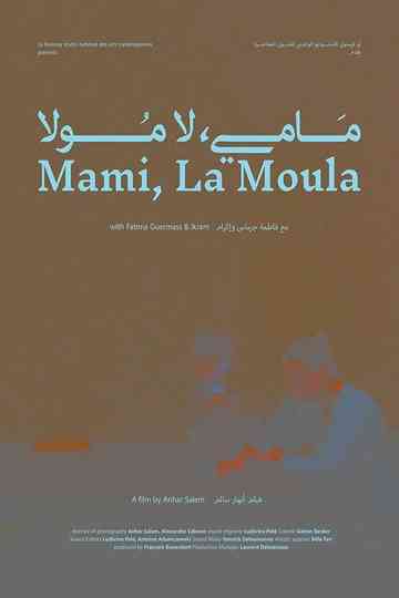 Mami, La Moula