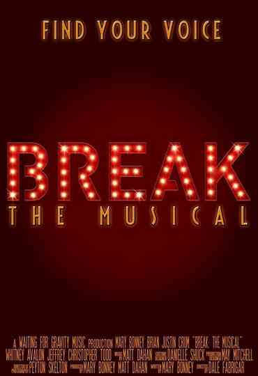 Break: The Musical Poster