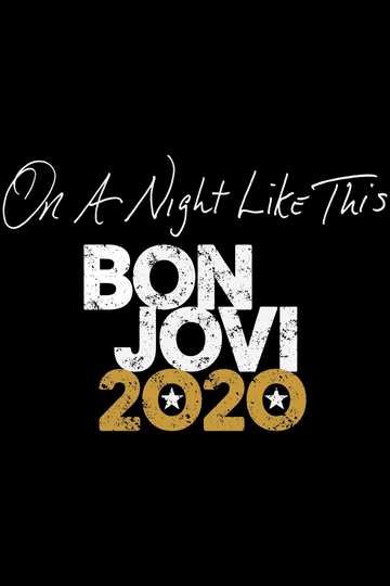 On A Night Like This  Bon Jovi 2020 Poster