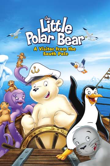 The Little Polar Bear A Visitor from the South Pole Poster