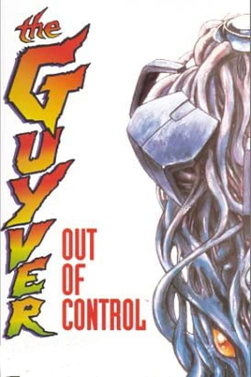 Guyver: Out of Control