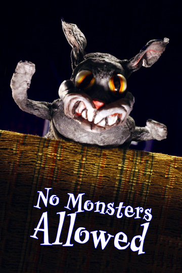 No Monsters Allowed