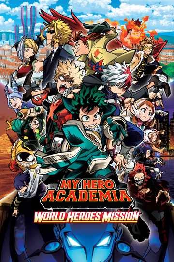 My Hero Academia: World Heroes' Mission Poster