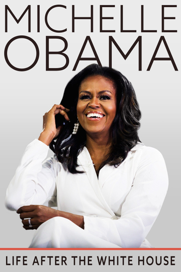 Michelle Obama Life After the White House