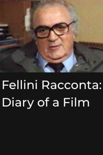 Fellini Racconta Diary of a Film poster