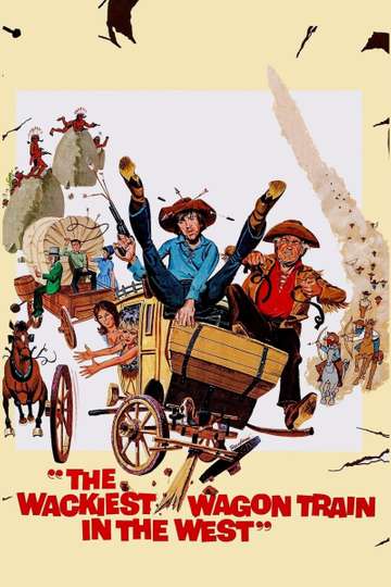 The Wackiest Wagon Train in the West Poster