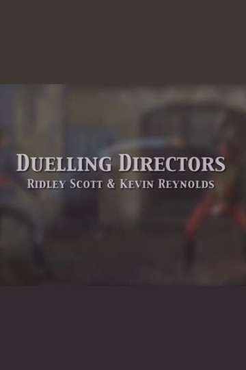 Duelling Directors Ridley Scott  Kevin Reynolds Poster