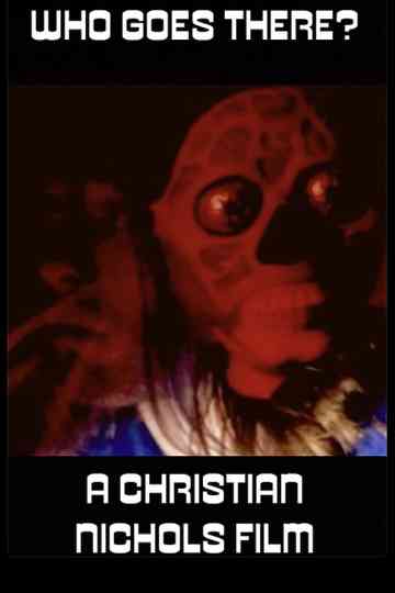 Who Goes There? Poster
