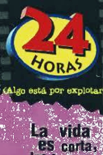 24 horas Algo está por explotar Poster