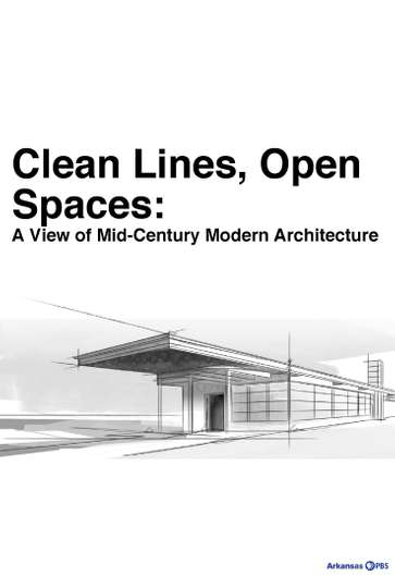 Clean Lines Open Spaces A View of MidCentury Modern Architecture