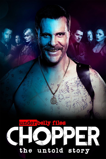 Underbelly Files: Chopper Poster