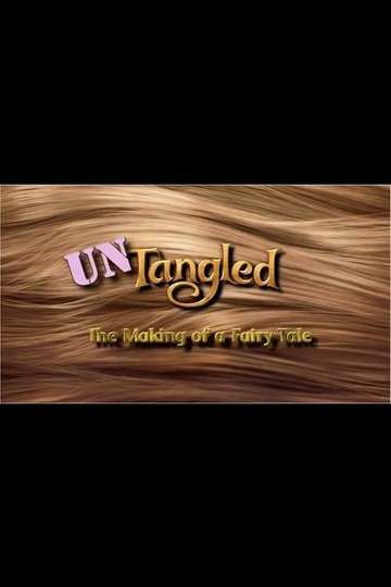 Untangled The Making of a Fairy Tale
