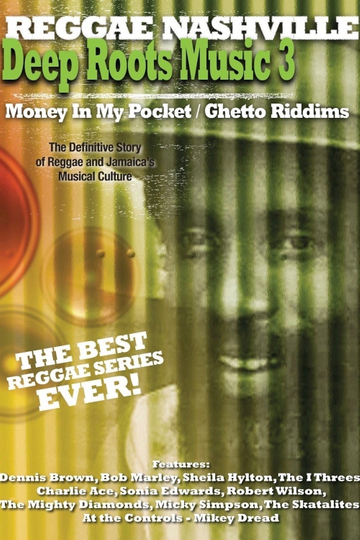 Deep Roots Music Vol 3 Money in My Pocket  Ghetto Riddims