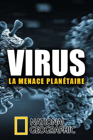 Viruses, the Global Threat Poster