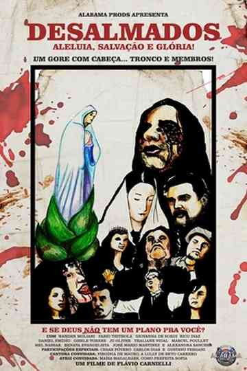 Desalmados: aleluia, salvação e glória! Poster
