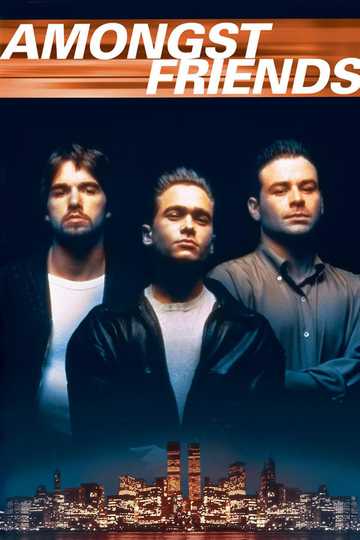 Amongst Friends Poster