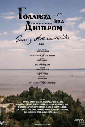 Hollywood on the Dnieper Dreams from Atlantis
