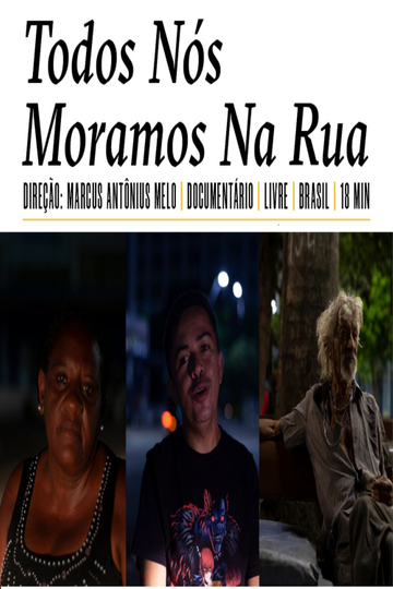 Todos Nós Moramos Na Rua