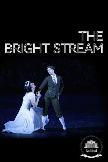 Bolshoi Ballet The Bright Stream Poster