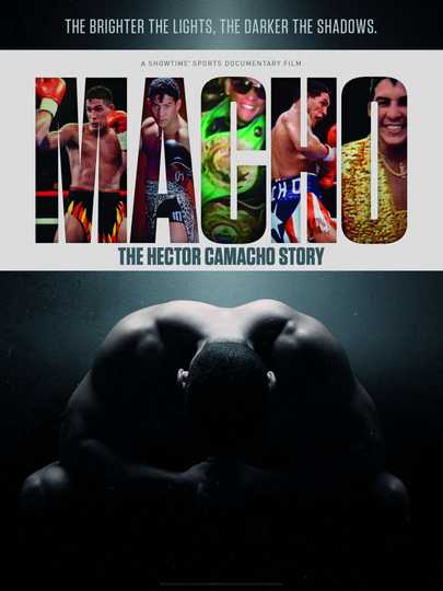 Macho The Hector Camacho Story