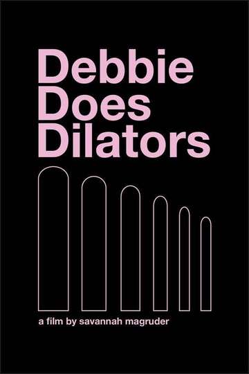 Debbie Does Dilators Poster