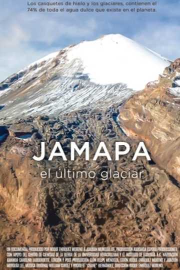 Jamapa El Último Glaciar