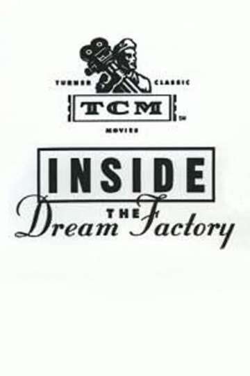 Inside the Dream Factory Poster