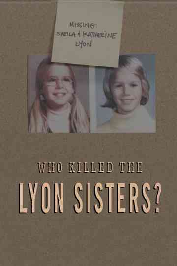 Who Killed the Lyon Sisters?