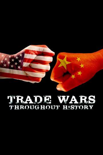 Trade Wars Throughout History Poster