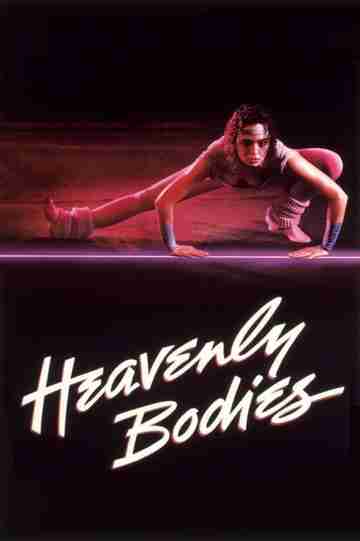 Heavenly Bodies Poster
