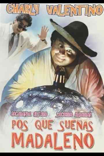 Pos que sueñas Madaleno poster