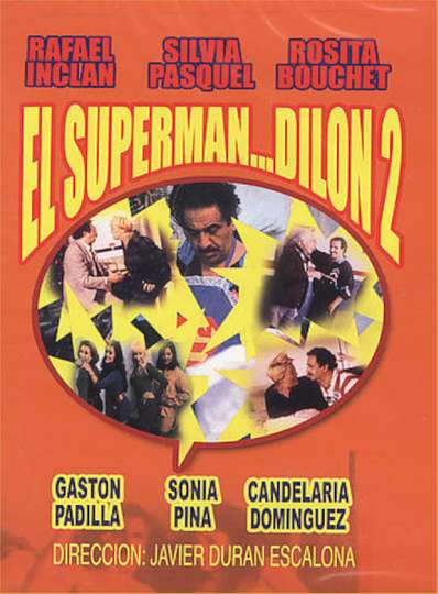 El superman Dilon dos