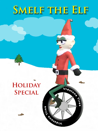 Smelf the Elf Holiday Special Poster