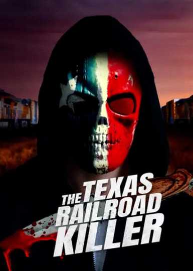 The Texas RailRoad Killer