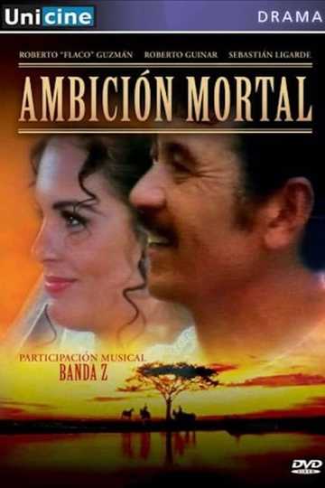 Ambición mortal