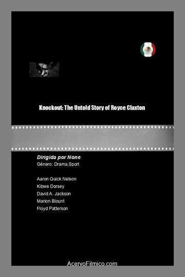 Knockout: The Untold Story of Royce Claxton