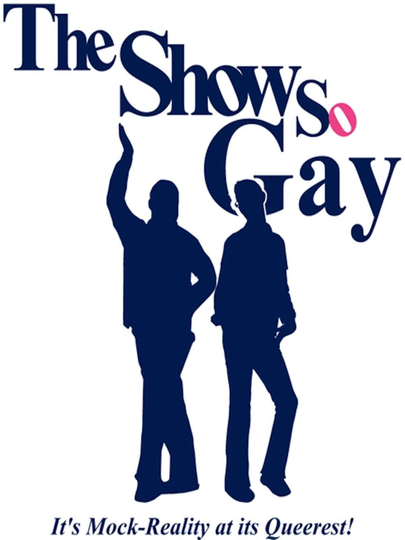 The Show So Gay