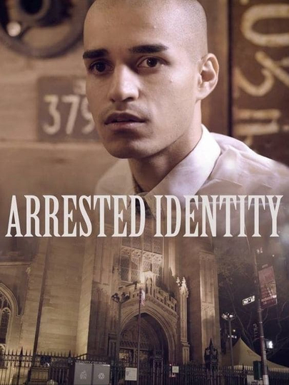 Arrested Identity Poster