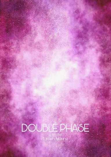 Double Phase