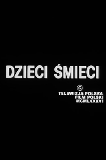 Dzieci śmieci