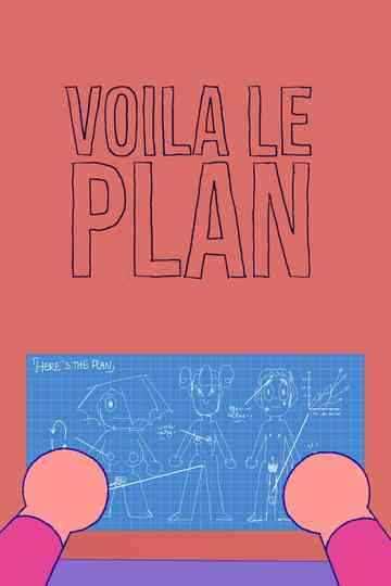 Voila le plan