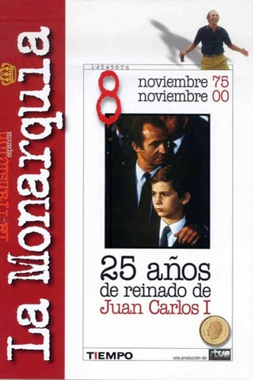 Juan Carlos I 25 años de reinado