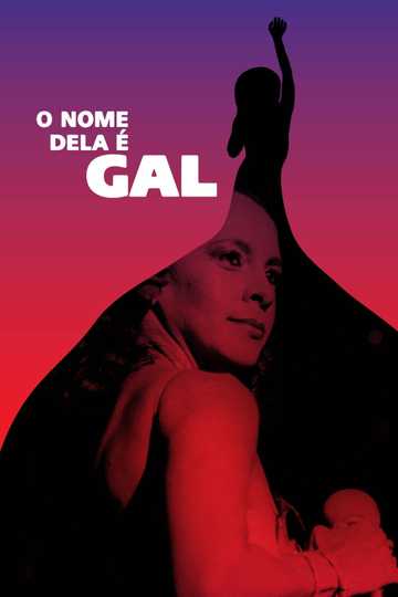 O Nome Dela é Gal Poster