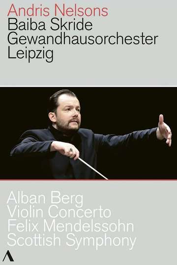 Alban Berg  Violin Concerto Felix Mendelssohn  Scottish Symphony Poster