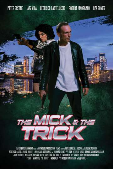 The Mick and the Trick (2024) - Movie Cast, Reviews, Trailers & Streaming ...