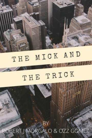 The Mick and the Trick Poster