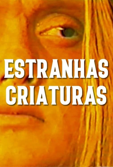 Estranhas Criaturas