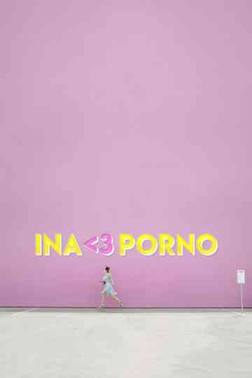 Ina <3 Porno poster
