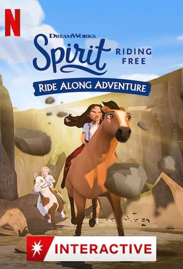 Spirit Riding Free: Ride Along Adventure Poster
