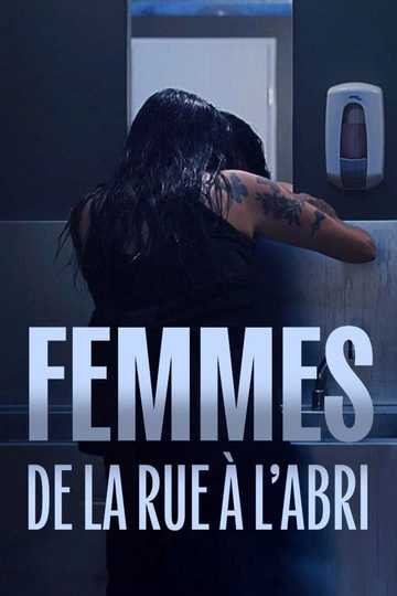 Femmes, de la rue à l'abri